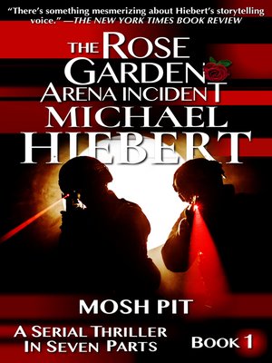 cover image of Mosh Pit (The Rose Garden Arena Incident Book 1)